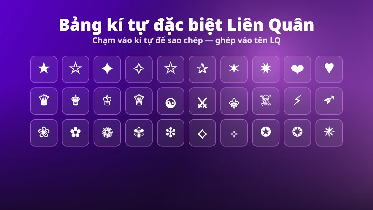 Bảng kí tự đặc biệt Liên Quân chạm để sao chép