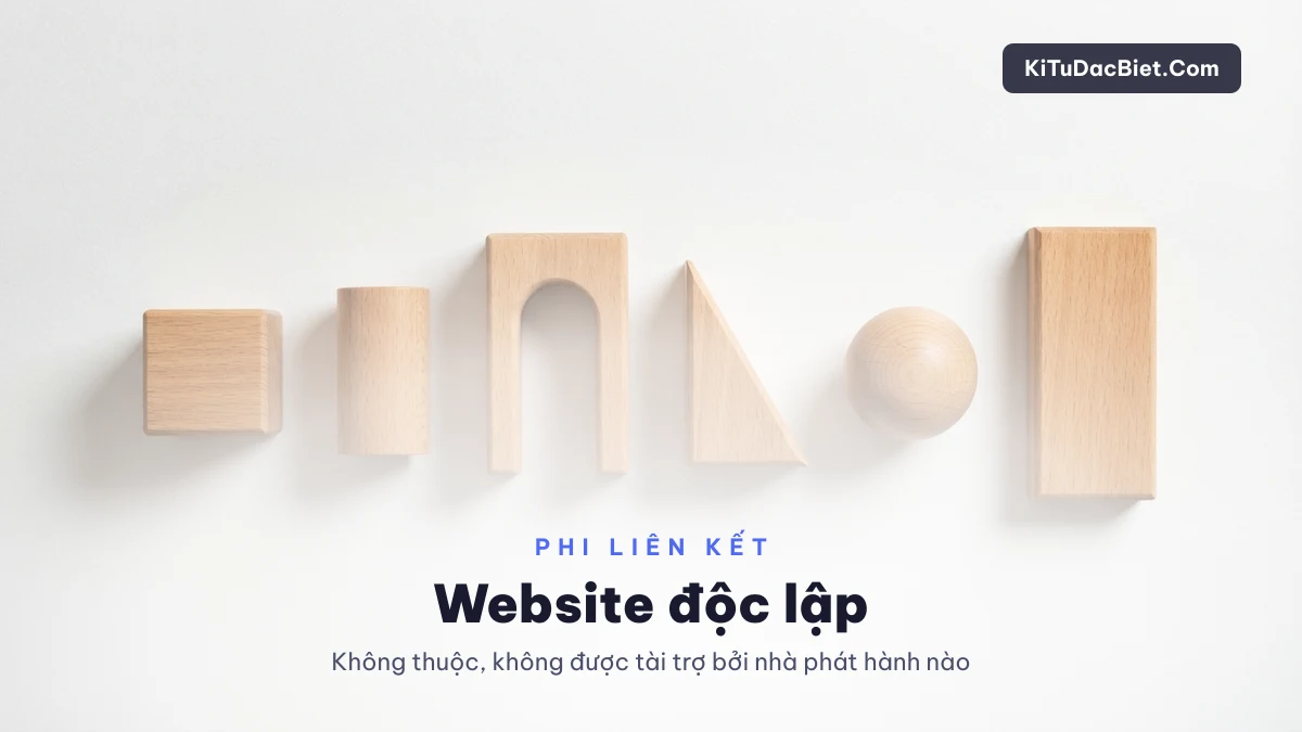 KiTuDacBiet.Com là website độc lập, không liên kết với nhà phát hành game