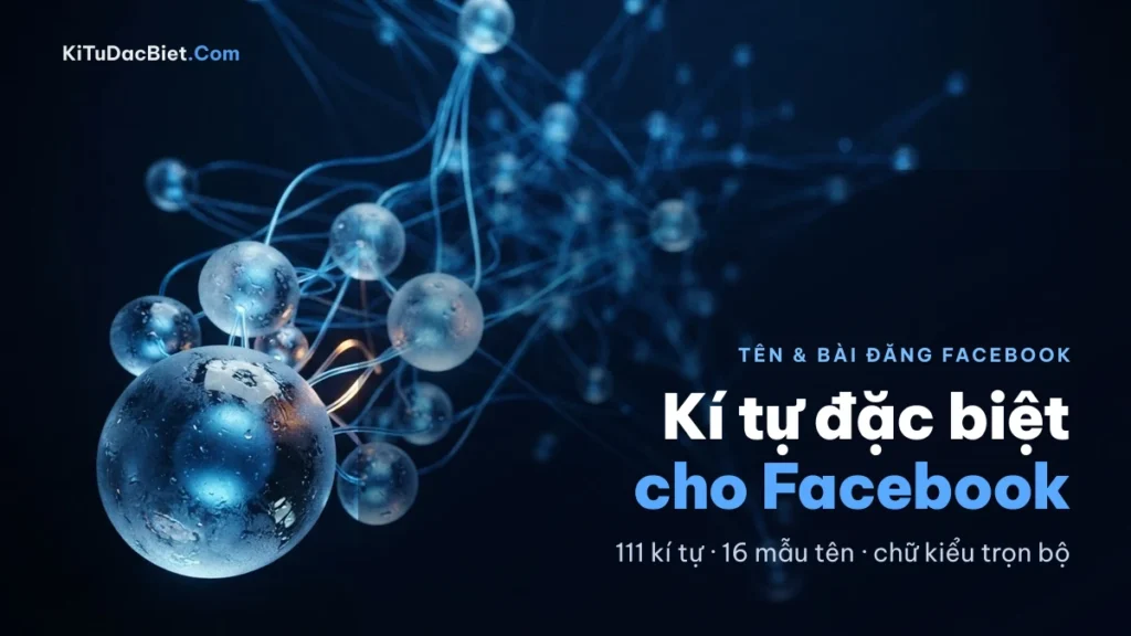 Kí tự đặc biệt Facebook cho tên và bài đăng