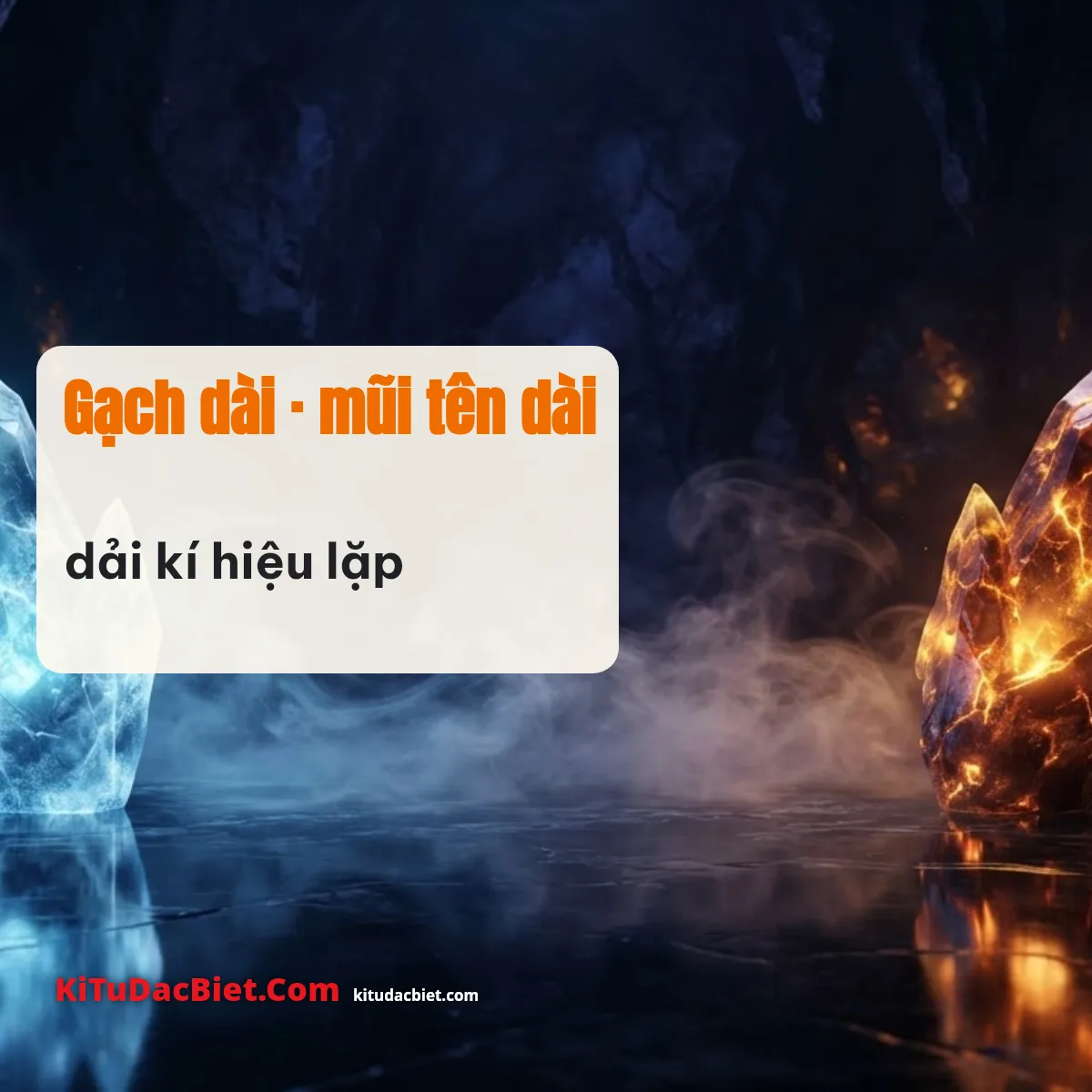 Gạch dài và mũi tên dài kèm dải kí hiệu lặp