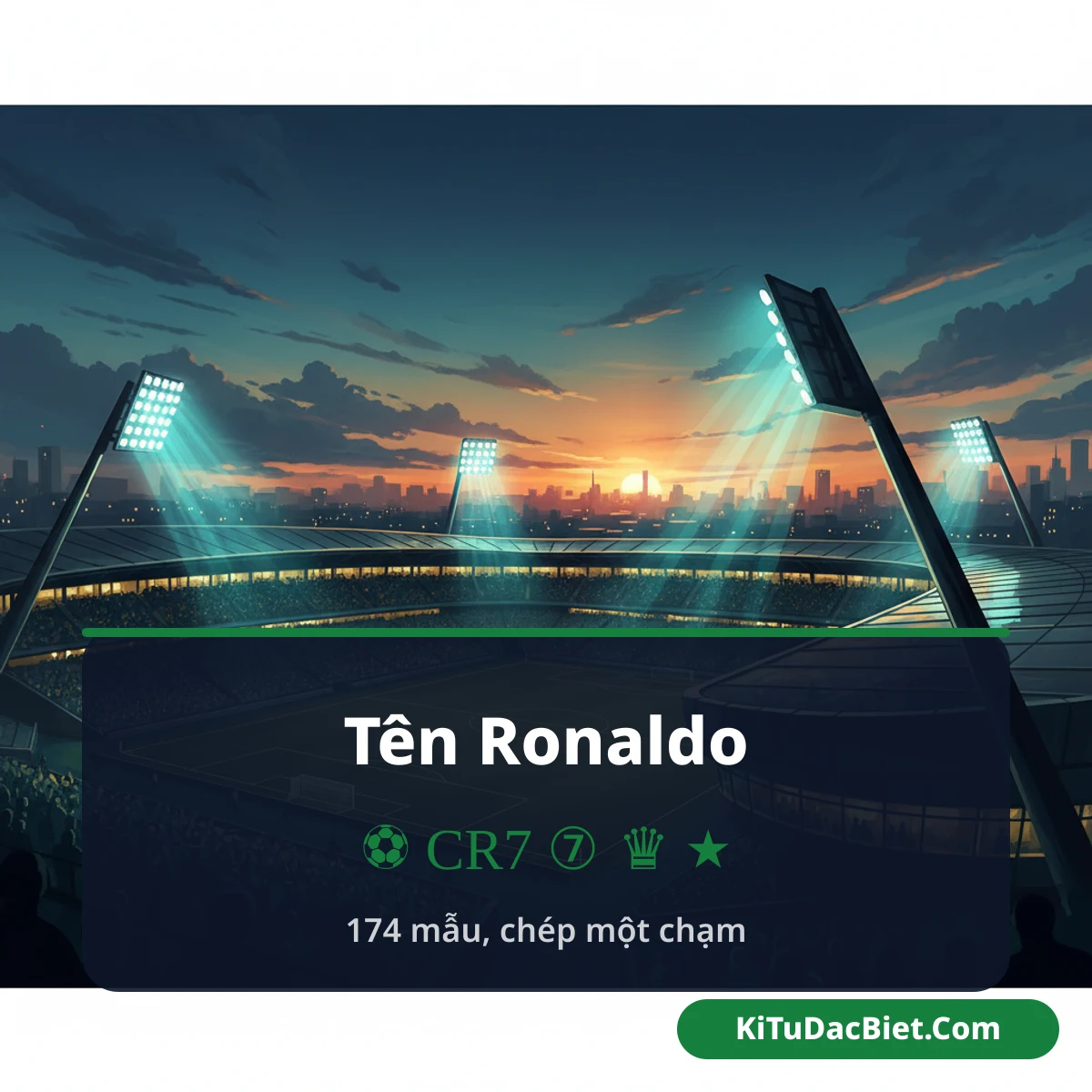 Tên Ronaldo kèm kí tự đặc biệt: ⚽ CR7 ⑦ để copy