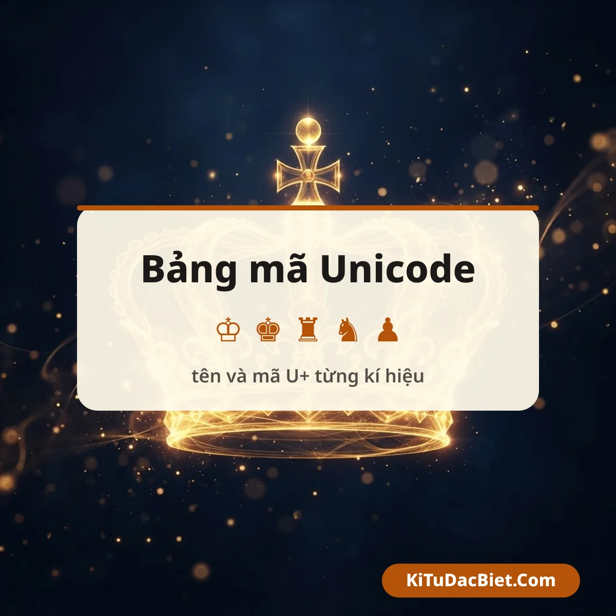 Bảng mã Unicode của kí hiệu vua